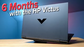 6 Months Later 💥 HP Victus