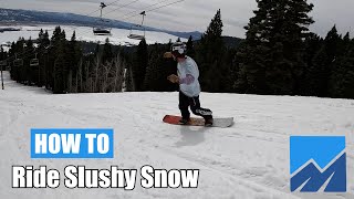 SNOWBOARD TIPS ON SLUSH RIDING - Pocketcoach Snow screenshot 4