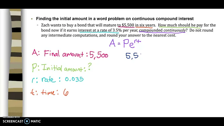 Finding the initial amount in a word problem on continuous compound interest