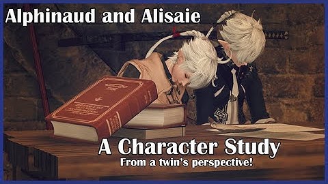 [FFXIV] Alphinaud and Alisaie - A Character Study