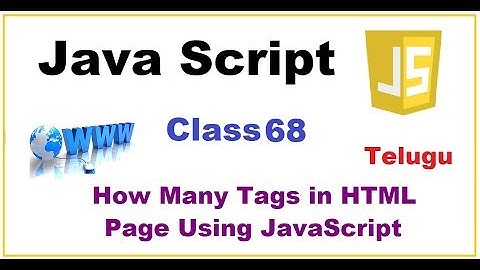 Find the How Many Tags in Html Page Using JavaScript in Telugu | VLR Training Class 68