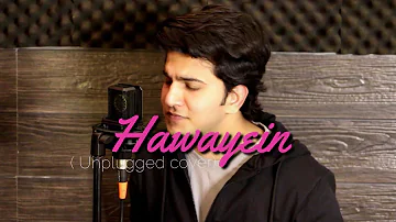 Hawayein ( Unplugged Cover ) | Shahrukh khan | Arijit singh | Chiranshu Tyagi