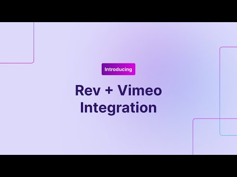 Rev Vimeo Integration 