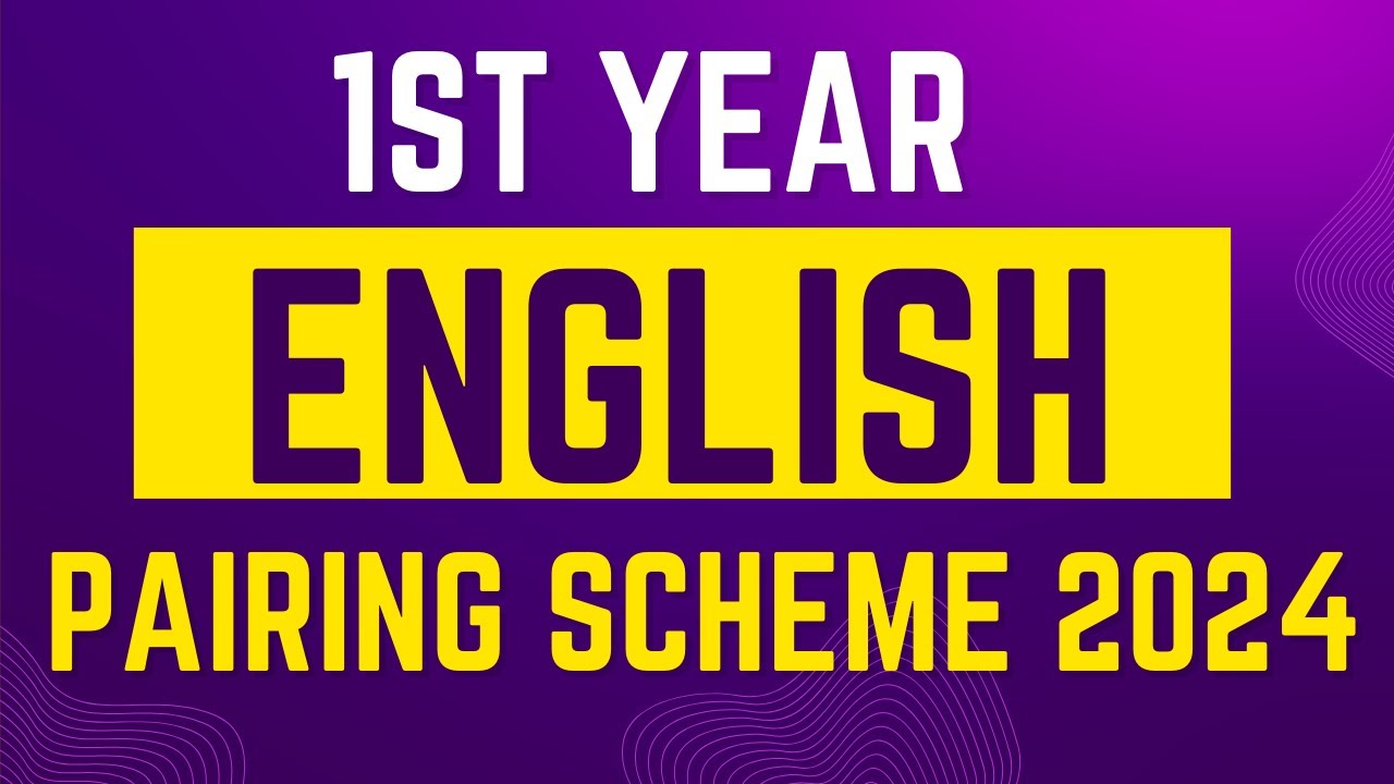 9th Class English Pairing Scheme 2024 for All Punjab Board, Federal Board,  Sindh Board & KPK Board 2024