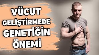 Fi̇tness & Vücut Geli̇şti̇rmede Geneti̇ği̇n Önemi̇ Li̇mi̇tleri̇ Zorlamak