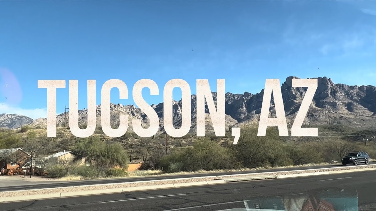 A DAY IN TUCSON ARIZONA - February 2022