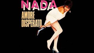 Nada - Amore Disperato - 1983