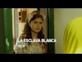 Canal 10 - La Esclava Blanca / 19-09