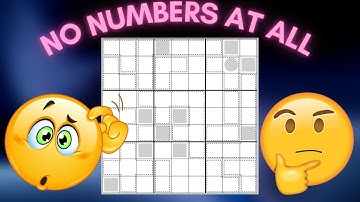 A Sudoku With No Numbers... Anywhere!