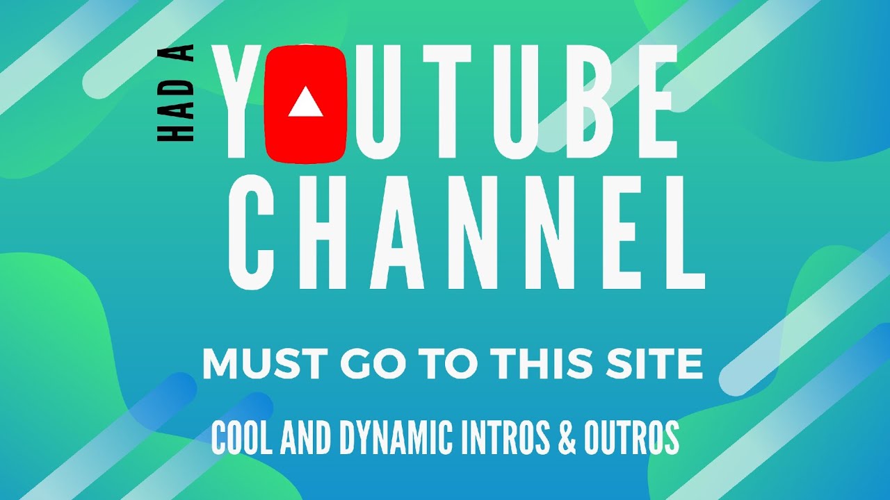 Make Cool And Dynamic Intro and Outro for YouTube Video | Best Website ...