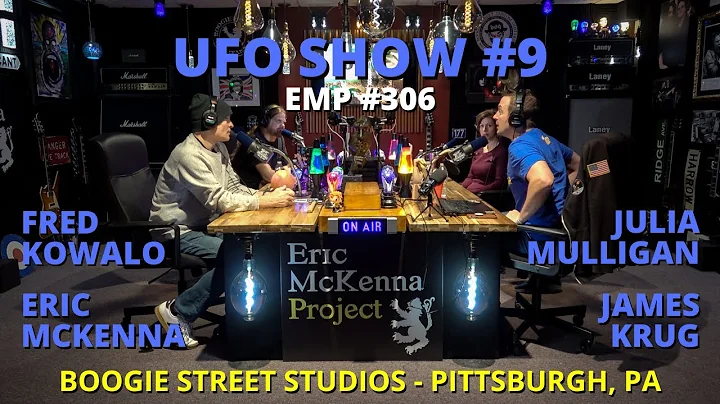 Eric McKenna Project #306 - 'UFO Show' Episode #9 ...