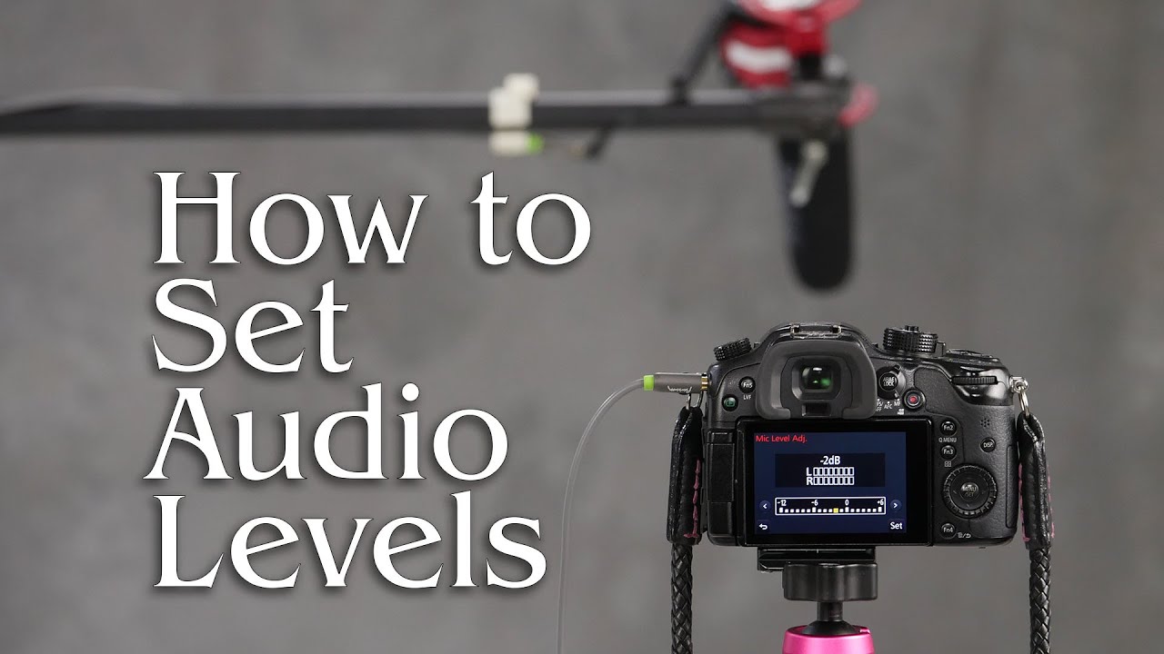 How To Set Audio Levels YouTube How To Set Audio Levels YouTube