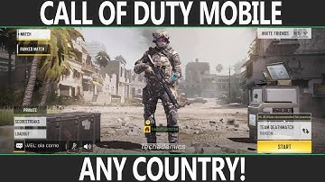 How To: Play Call Of Duty Mobile In ANY COUNTRY - (Full Guide)