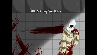 You are my Sunshine | Asylumtale