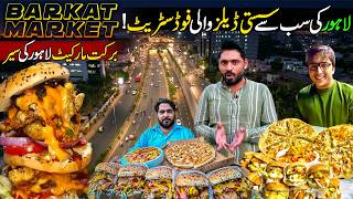 Lahore's Famous Food Street Barkat Market | Best Fast Food, Chinese & Desi Food | Chak De Phatay