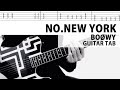 【TAB譜】No.New York  BOØWY ギターカバー　布袋寅泰　タブ譜