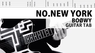 【TAB譜】No.New York  BOØWY ギターカバー　布袋寅泰　タブ譜