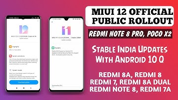 MIUI 12 OFFICIAL INDIA UPDATE | MIUI 12.0.1.0 - 12.0.2.0 | MIUI UPDATE ROLLING OUT WITH ANDROID 10 Q