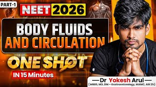 Body Fluids And Circulation In 15 minutes 🔥 | Neet 2026 One Shot | Dr Yokesh Arul