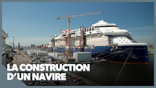 La construction d'un navire se fait en plusieurs étapes