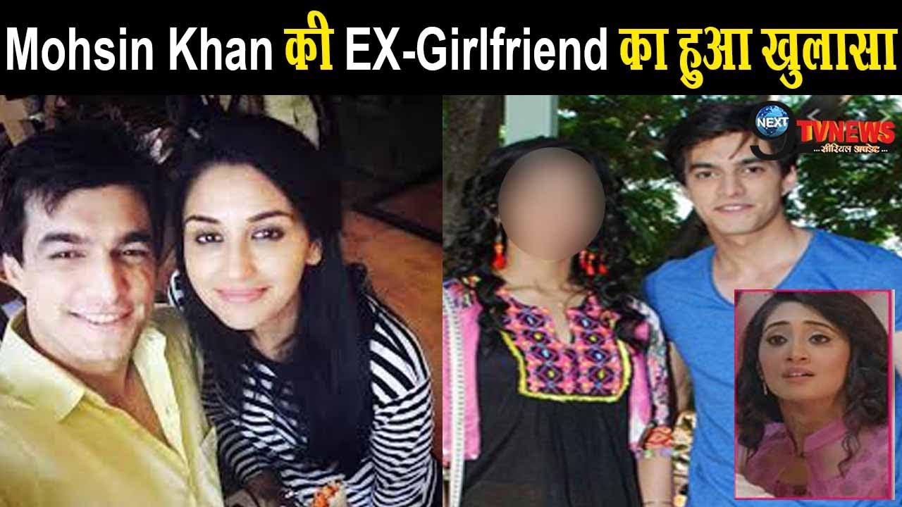 YRKKH :MOHSIN KHAN की EX-GIRLFRIEND को लेकर हुआ बड़ा खुलासा || इस वजह
