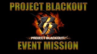 Project Blackout: Event Mission - Bug