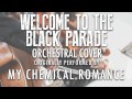 "WELCOME TO THE BLACK PARADE" BY MY CHEMICAL ROMANCE (ORCHESTRAL COVER TRIBUTE) - SYMPHONIC POP