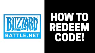 How to Redeem Code in Battle net
