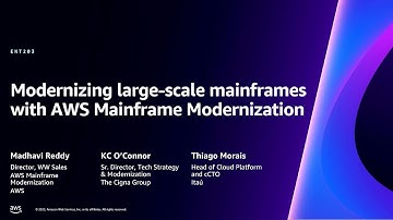 AWS re:Invent 2023 - Modernizing large-scale mainframes with AWS Mainframe Modernization (ENT203)
