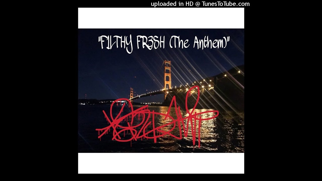 Watch "F1LTHY FR3SH (The Anthem)" by KI2DAWI on YouTube