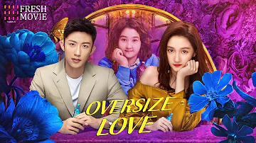 【Multi-sub】Oversize Love | 🌟Magic turns overweight girl into a beauty | Johnny Huang, Guan Xiao Tong