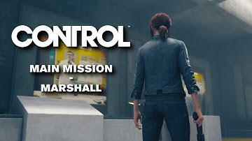 Control - Main mission: Marshall (streamed on 07/05/2019)