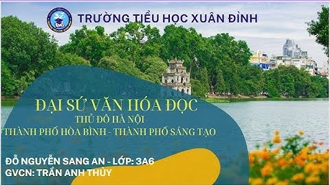Đỗ Nguyễn Sang An 3A6 Tiểu học Xuân Đỉnh tham dự Đại sứ văn hóa đọc 2024
