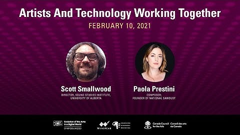 Artists and Technology Working Together | Evolution of the Arts in a Digital World [02/10/21]