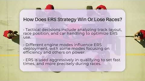 How Does ERS Strategy Win Or Lose Races? - The Racing Xpert