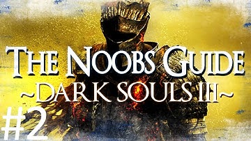 Dark Souls 3: The Noob