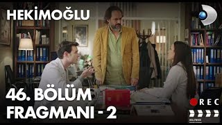 HEKİMOĞLU 46.BÖLÜM 2.FRAGMAN#Hekimoğlu46bölümfragman#hekinoğlu47#tanıtım#fragman