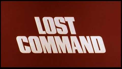 ロスト・コマンド　名誉と栄光のためでなく　予告編