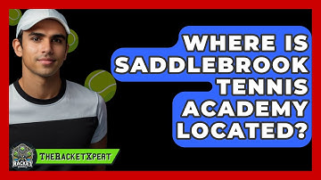 Where Is Saddlebrook Tennis Academy Located? - The Racket Xpert