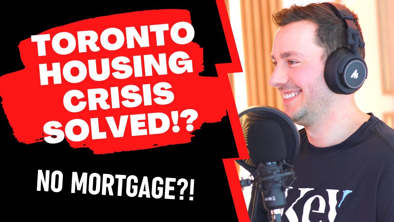 Toronto Housing Crisis = SOLVED?! - LifeAtKey