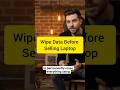 Wipe Data Before Selling Your Laptop | Why & How #shortfeed #datawipe #shorts