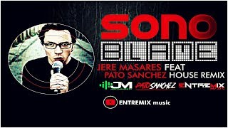 Sono - Blame - DJere Masares Ft. Pato Sanchez (House Remix)