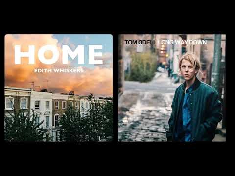 Home X Another Love - Edith Whiskers, Tom Odell