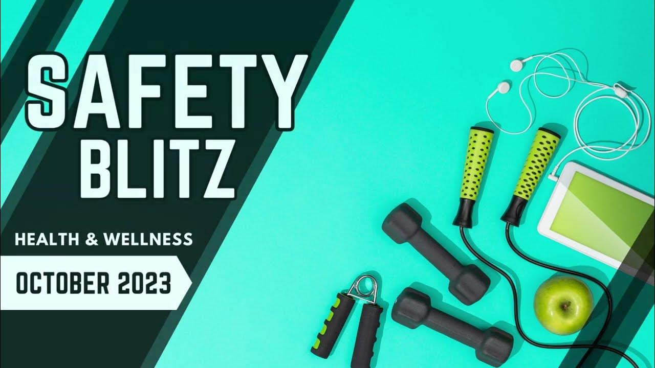 Safety Blitz 2023 Driver Health & in October SB23