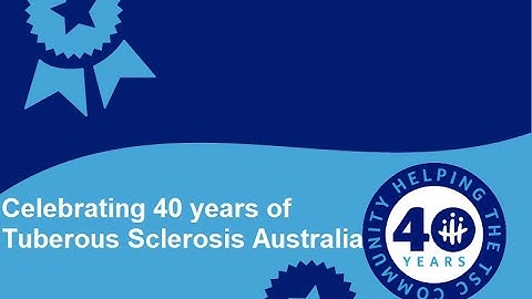 40 years of Tuberous Sclerosis Australia
