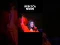 【REBECCA】MOON✨🎵 #shorts #rebecca #nokko #レベッカざんまい #レベ活