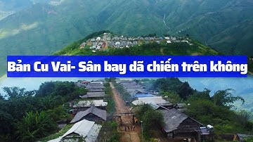 Khám phá làng Cu Vai - Phim trường bộ phim Bão Ngầm II Du lịch suối khoáng nóng Trạm Tấu - Yên Bái