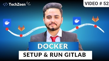 DevOps Tutorial #52: Docker: Setup & Run GitLab on Docker | 2025 | (Hindi/Urdu)