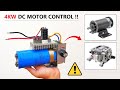 Make a DC Motor Speed Controller Upto 220 Volt 4000W Control