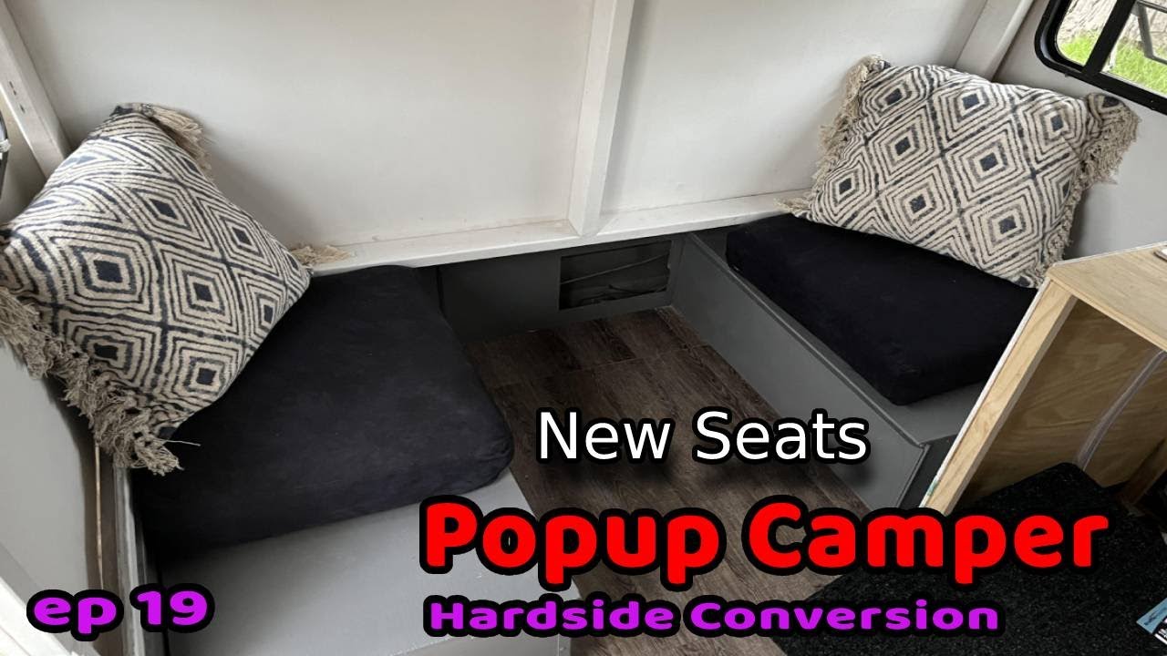 BENCH SEATS restore PopUp Camper Hard Side Conversion Home Made ep19 